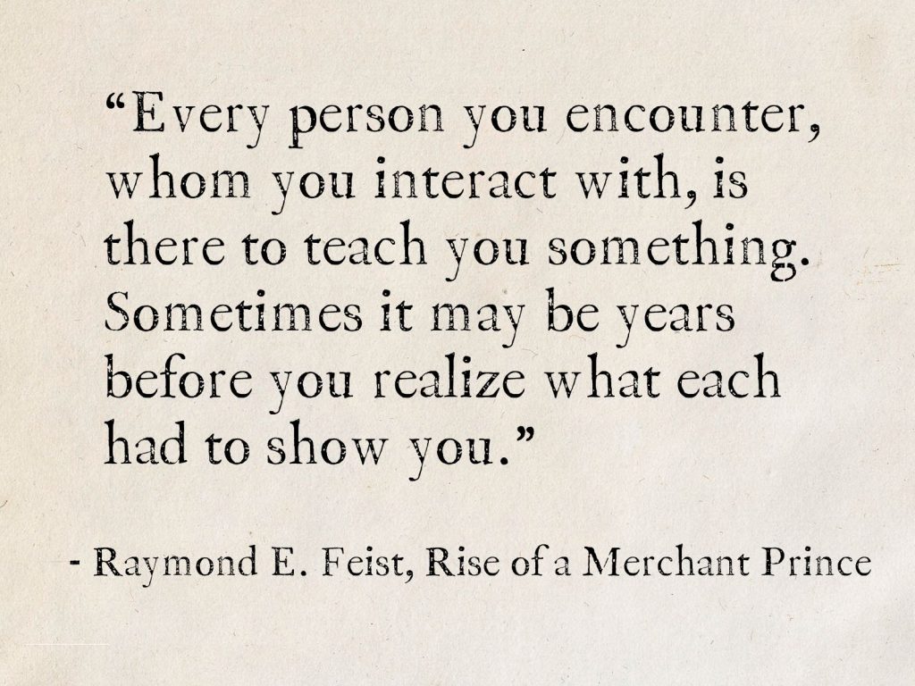 raymond feist quote